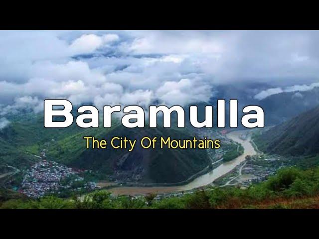 Baramulla the City Of Mountains || Baramulla J&k || Varmul || Baramulla Town Vlog