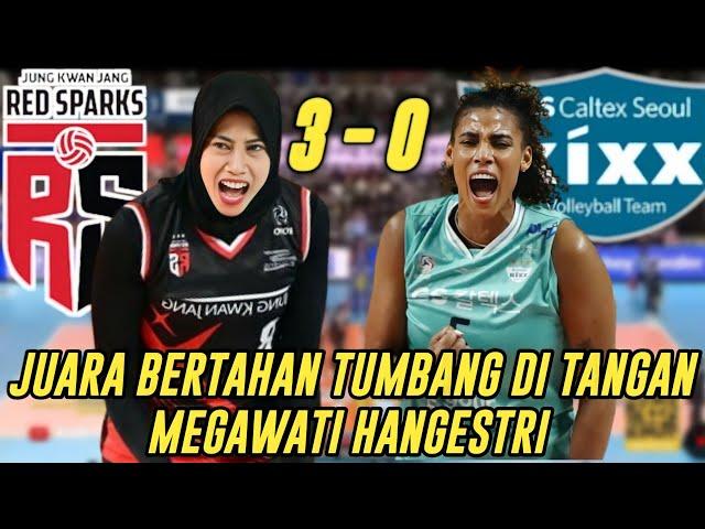 Kalah Telak 3-0.! Hasil Laga Pertarungan Red Spark's Vs GS Caltex ( Tumbang Ditangan Megawati)