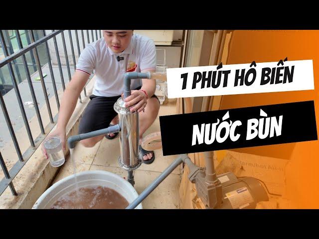 Lõi Lọc Tổng UF Lọc Sạch Nước Bùn Bẩn Sau 1 Phút
