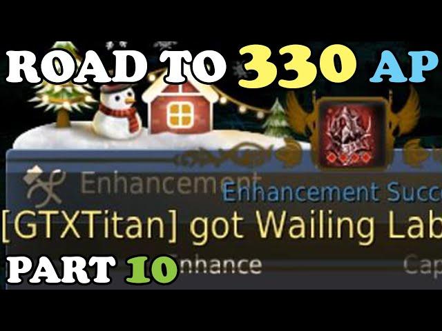 BDO - Road To 330 AP Part 10: Wailing Labreska's Helmet... at a Very Heavy Cost