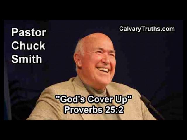 God's Cover Up, Proverbs 25:2 - Pastor Chuck Smith - Topical Bible Study