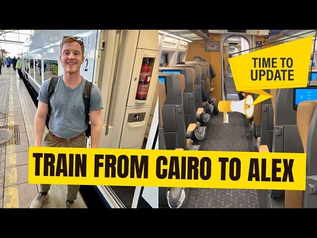 Train from Cairo to Alexandria and back--UPDATED FOR 2024