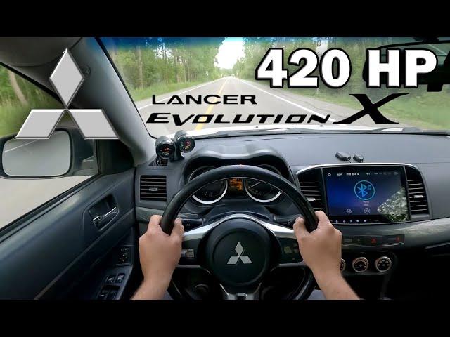 420 HP MITSUBISHI EVO X POV DRIVE (Pure Sounds)