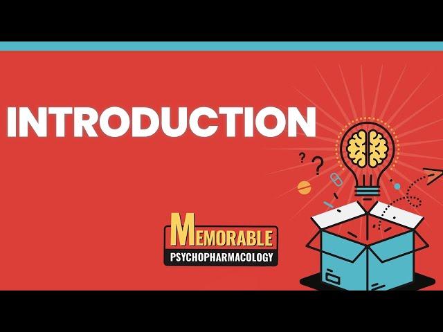 Introduction and Neurotransmitters Mnemonics (Memorable Psychopharmacology Lectures 1 & 2)