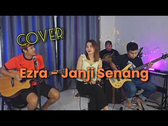 Janji Senang - Ezra | Cover | feat. Evita