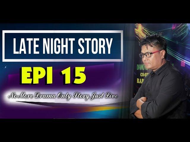 LATE NIGHT STORY 15 EPI  27TH SEPTEMBER  91.2 DIAMOND RADIO LIVE STREAM