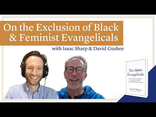 Excluding and Demeaning Black & Feminist Evangelicals