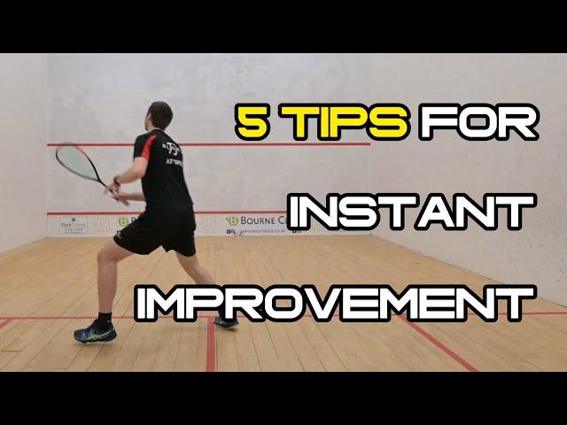 Squash | 5 Easy ways to INSTANTLY IMPROVE Your Game | For Beginners