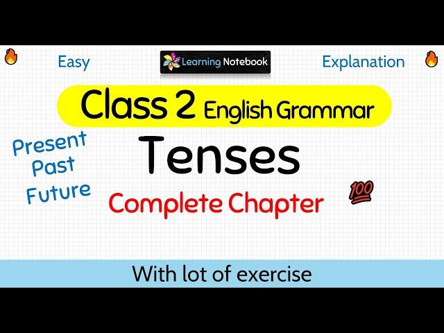 Class 2 English Grammar Tenses | Grade 2 Tenses