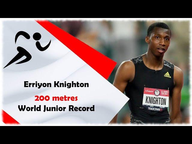 M 200m - Erriyon Knighton (USA) - 19.84 - Eugene (USA) - 2021 - World Junior Record