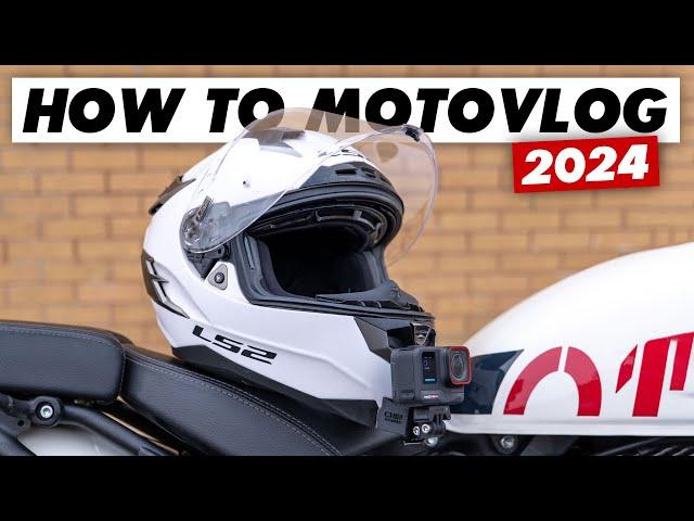 How To Motovlog In 2024: Everything You Need To Know!