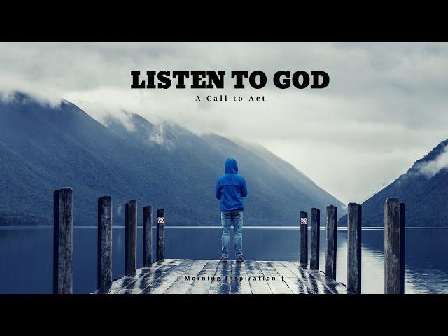 LISTENING TO GOD | A Call to Act | John Benedict Gunja