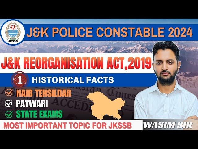 JK REORGANISATION ACT, 2019 || JKSSB || JKSI || JKPSC || JK CONSTABLE ||  TEHSILDAR ||  PATWARI