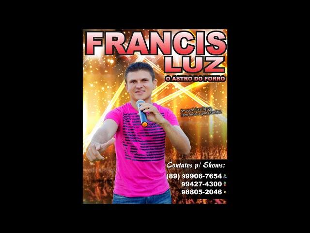 FRANCIS LUZ  VOL 01   COMPLETO  SHOWS 89 9 9929 82 54