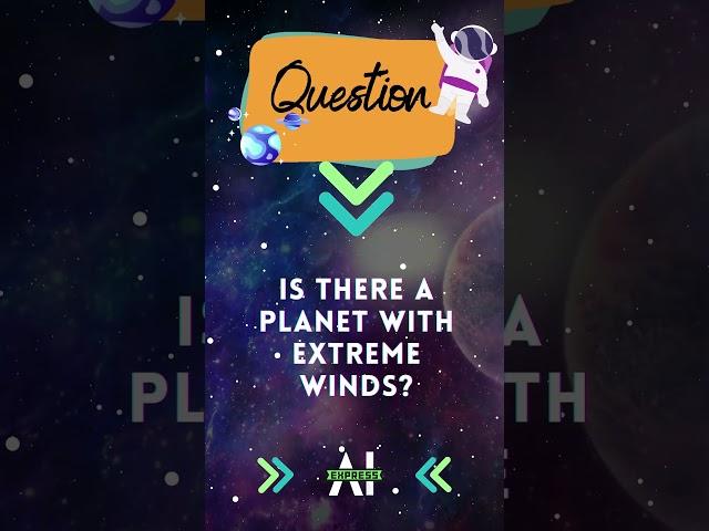 Is there a planet with extreme winds? #ai #education  #technology #facts