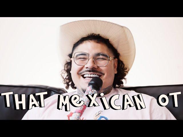 That Mexican OT: Singing Skills, Prayer, Losing V Card | Interview