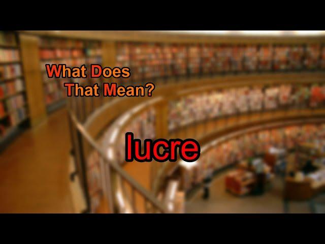 What does lucre mean?