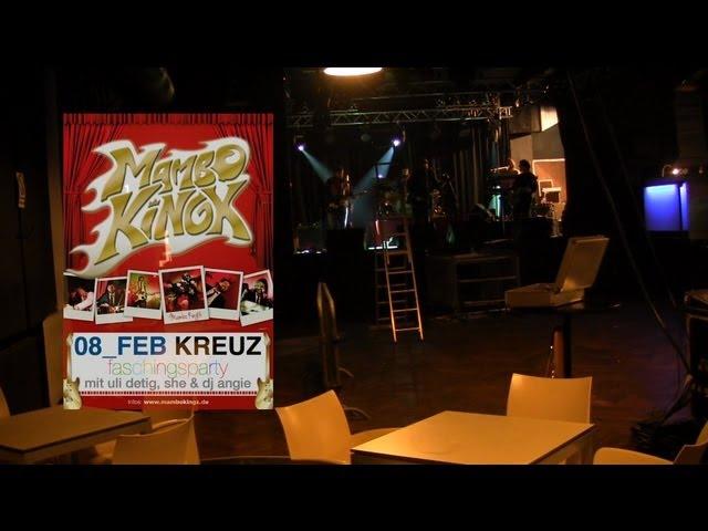 Mambo KingX - Faschingsparty im Kreuz Fulda 2013