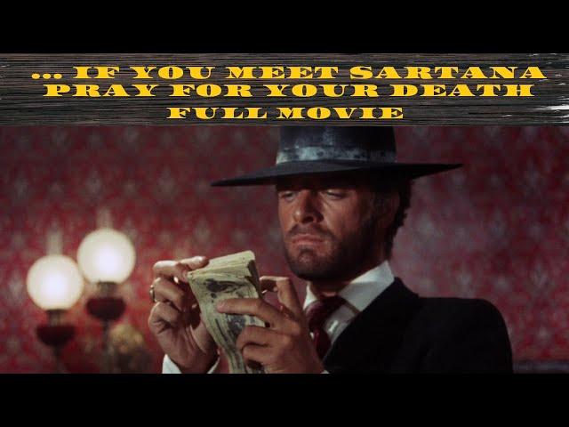 ... If You Meet Sartana Pray for Your Death | Western | Action | Full movie in english