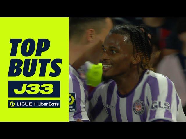 Top buts 33ème journée - Ligue 1 Uber Eats / 2023-2024