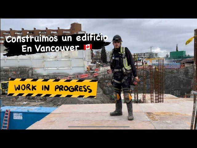 ¿Como es mi trabajo construyendo un edificio en Canadá?