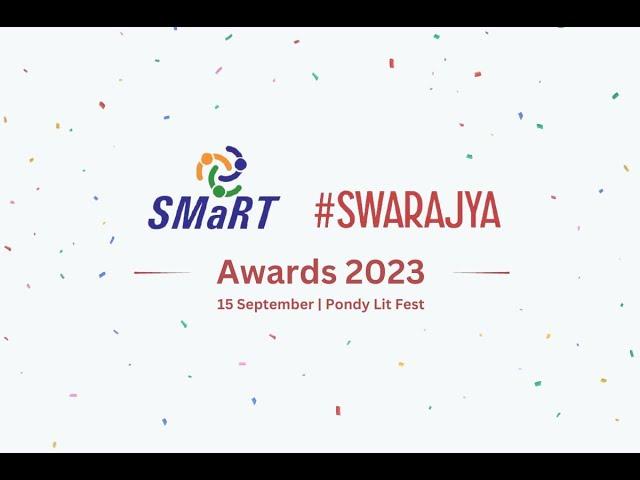 SMaRt - Swarajya Awards | Pondy Lit Fest 2023