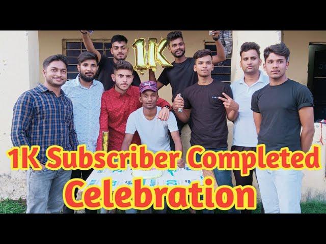 1k Subscriber completed Celebration  in youtube | 1k subscriber completed vlog | 1k subscriber