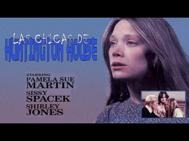 Las chicas de Huntington House. Película en español.