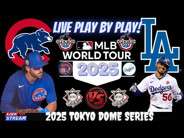 Los Angeles Dodgers vs Chicago Cubs  MLB  TOKYO SERIES LIVE  Play by Play Watch