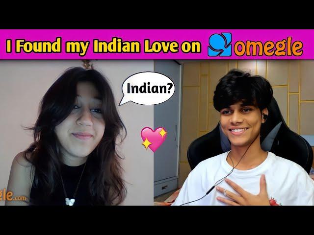 I Found my Indian Love on OMEGLE 