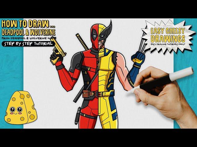 How to Draw DEADPOOL & WOLVERINE 🟡 (Deadpool & Wolverine Movie) | Step-By-Step Drawing Tutorial