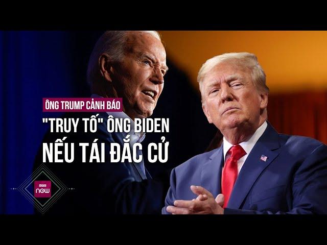 Lo lắng cho tương lai nước Mỹ, ông Trump tuyên bố sẽ truy tố ông Joe Biden nếu tái đắc cử Tổng thống