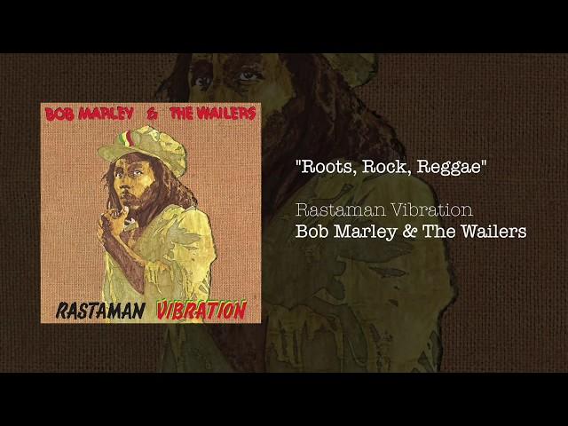 Roots, Rock, Reggae (1976) - Bob Marley & The Wailers