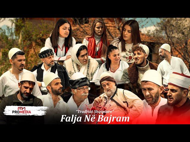 Traditat Shqiptare - Falja Gjakut Në Bajram