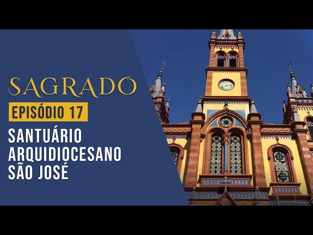 Sagrado: Santuário Arquidiocesano São José