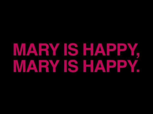 MARY IS HAPPY, MARY IS HAPPY (OFFICIAL TEASER)