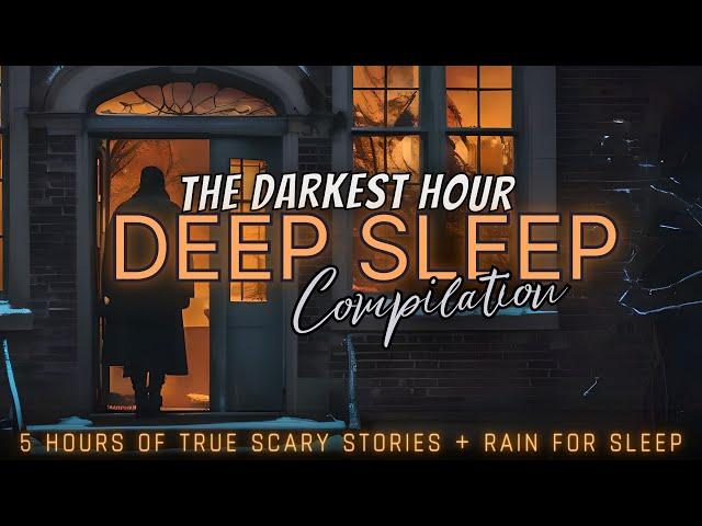 5 Hours of TRUE Scary Stories + rain for sleep  black screen, no ads, just stories