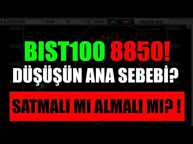 CUMA SATIŞLARI! BIST100 BIST30 HİSSELERİNDE DURUM NE? EN ÖNEMLİSİ ENDEKS DÜŞECEK Mİ?