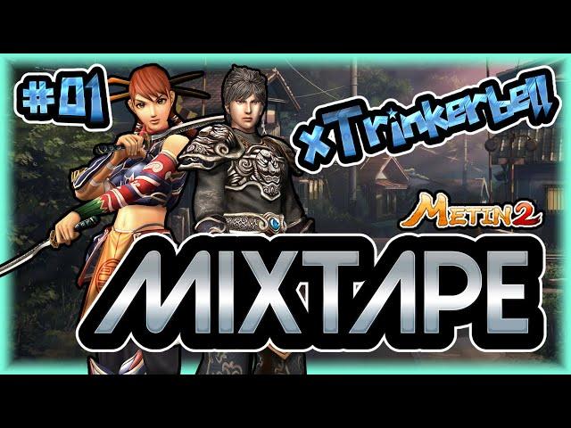 Metin2 DE | Mixtape - "xTrinkerbell" - edit. by SimplyGoodx3 [#001] ᴴᴰ