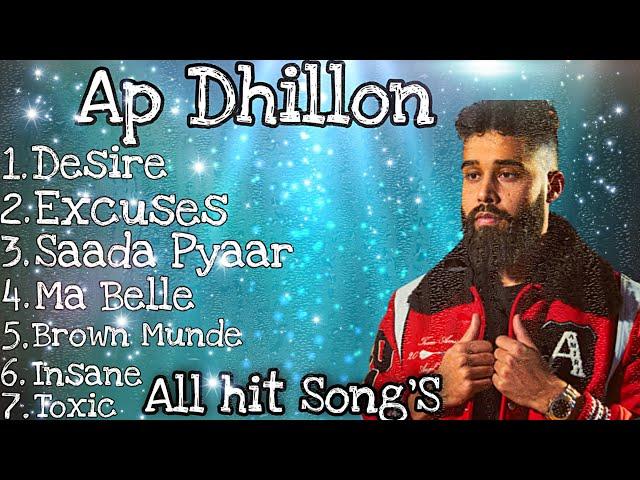 AP DHILLON all Trending songs | Use heaphone for better experience