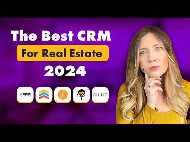 What is the Best CRM for Real Estate in 2024? (Top 5 Ranked)