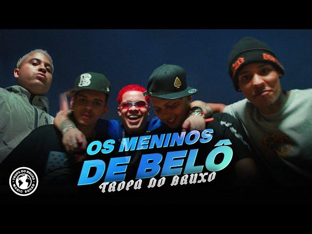 Tropa do Bruxo - OS MENINOS DE BELÔ | Mc Josh, Mc Rick, Mc Vitin da Igrejinha, Mc Anjim, PH da Serra