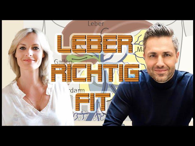 Darum Leber entgiften! Lebergott Marcel Lukask & Darmspezialistin Manu Lemke