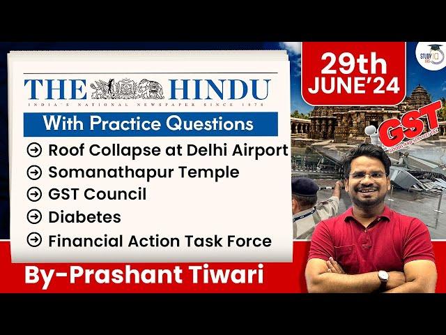 The Hindu Analysis By Prashant Tiwari | 29 June 2024 | Current Affairs Today | StudyIQ IAS