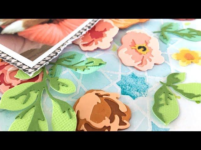 Video Tutorial: How to Elevate Your Scrapbook Page with Floral 3D Dies