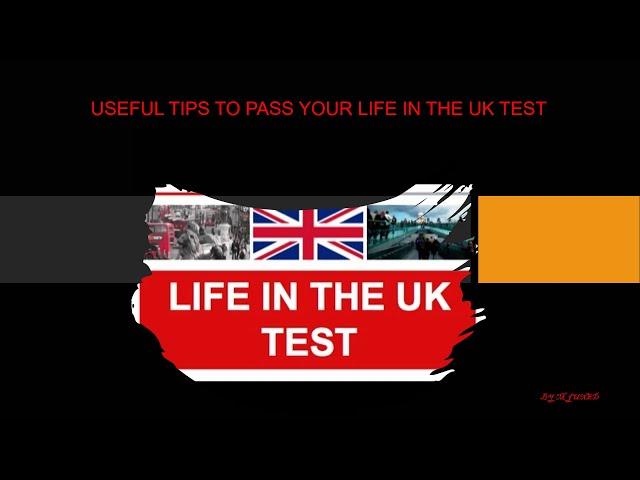 Useful tips to pass life in the UK test