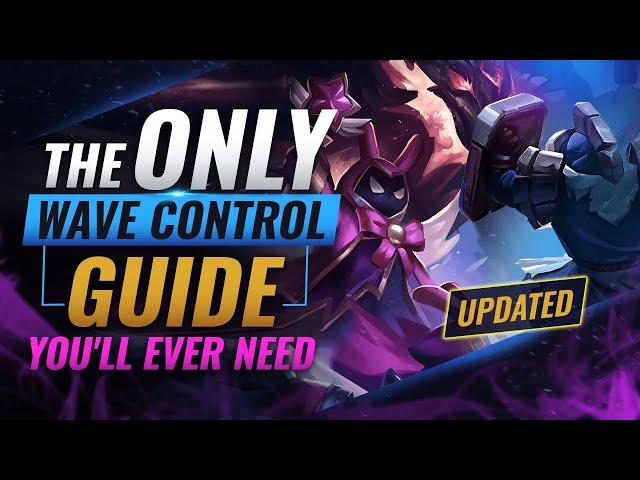 The ONLY Wave Control Guide You'll EVER Need - League of Legends Season 11