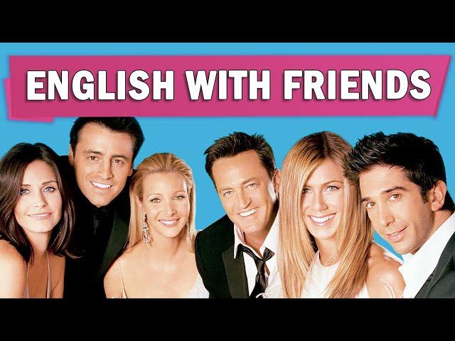 English with FRIENDS | Seasons 1-5 COMPILATION