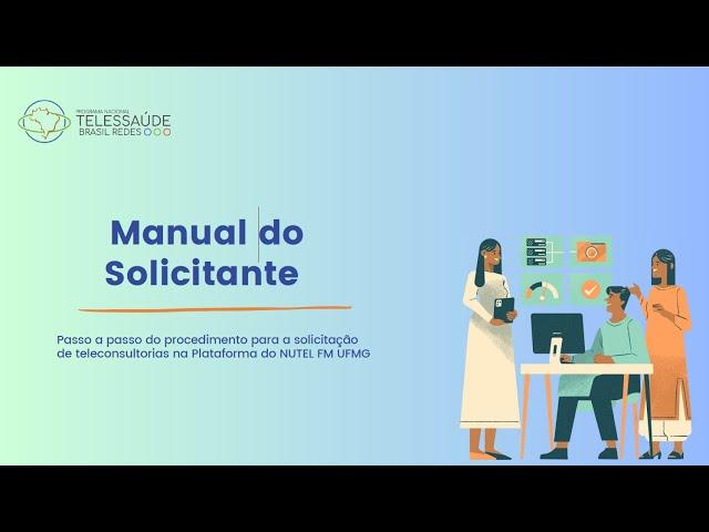 Tutorial para solicitar teleconsultorias - NUTEL FM UFMG