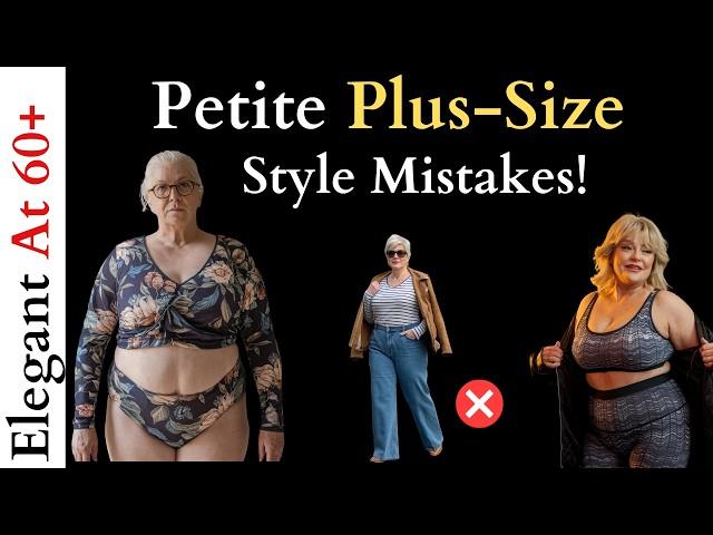 What Not to Wear: Petite Plus-Size Fashion Mistakes!